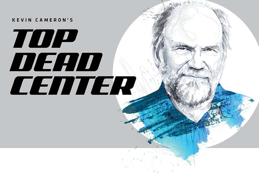 Technical Editor Kevin Cameron shares his wealth of motorcycle knowledge, experiences, insights, history, and much more.